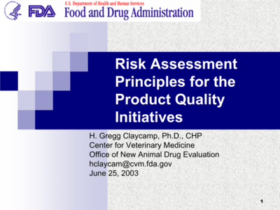 FDA產(chǎn)品質(zhì)量的風險評估原則RiskAssessmentPrinciplesfortheProductQualitynitiatives